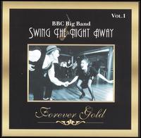 Swing the Night Away, Vol. 1 von BBC Big Band