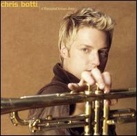 Thousand Kisses Deep von Chris Botti