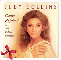 Come Rejoice!: A Judy Collins Christmas von Judy Collins