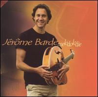 Melodolodie von Jerome Barde