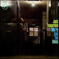 Mis'ry and the Blues von Jack Teagarden