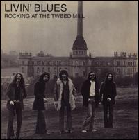 Rockin' at the Tweedmill von Livin' Blues