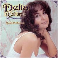 Mundo de Ilusiones von Delia y Culturas