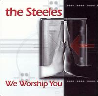 We Worship You von The Steeles