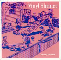 Saving Children von Vinyl Shriner