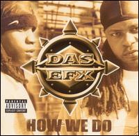 How We Do von Das EFX