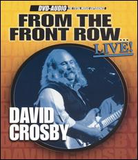 From the Front Row Live von David Crosby