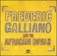 Frederic Galliano and the African Divas von Frederic Galliano