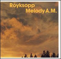 Melody A.M. von Röyksopp