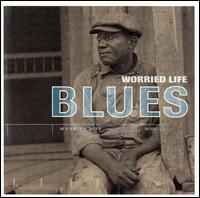 Worried Life Blues von Various Artists