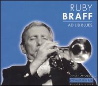 Ad Lib Blues von Ruby Braff