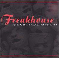 Beautiful Misery von Freakhouse