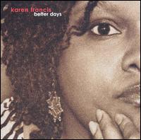 Better Days von Karen Francis