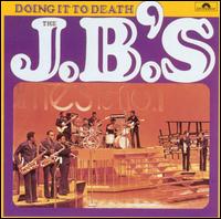 Doing It to Death von The J.B.'s