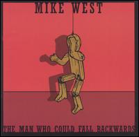 Man Who Could Fall Backwards von Mike West
