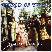 Quality Street von World of Twist