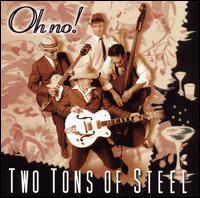 Oh No von Two Tons of Steel