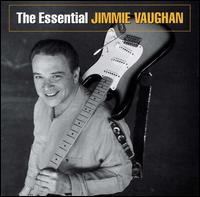 Essential Jimmie Vaughan von Jimmie Vaughan