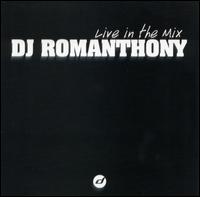 Live in the Mix von Romanthony