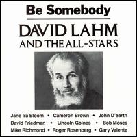 Be Somebody von David Lahm