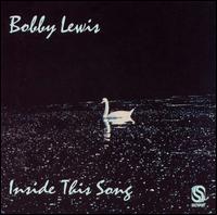 Inside This Song von Bobby Lewis