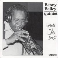 While My Lady Sleeps von Benny Bailey