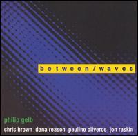 Between/Waves von Philip Gelb