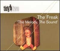 Melody the Sound [UK CD] von The Freak