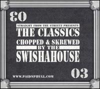 Classics: Chopped & Screwed by the Swisha von Various Artists