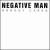 Nobody Cares von Negative Man