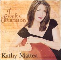 Joy for Christmas Day von Kathy Mattea