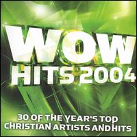 WOW Hits 2004 von Various Artists