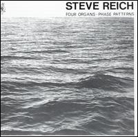 Steve Reich: Four Organs; Phase Patterns von Steve Reich