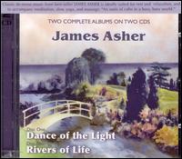Dance of the Light/Rivers of Life von James Asher