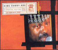 Classics, Vol. 1: Let Them Say/Edide von King Sunny Ade
