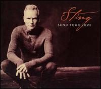 Send Your Love [Australia CD] von Sting