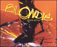 Good Boys [Australia CD] von Blondie