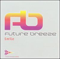 Smile [CD/12"] von Future Breeze