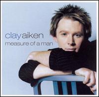 Measure of a Man von Clay Aiken