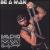 Be a Man von Randy Savage