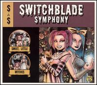 Sweet Little Witches von Switchblade Symphony
