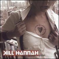 For Never & Ever von Kill Hannah