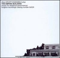 Empire Builders von Dropp Ensemble