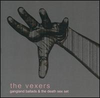 Gangland Ballads & The Death Sex Set [EP] von Vexers