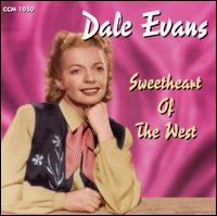 Sweetheart of the West von Dale Evans