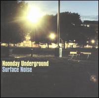 Surface Noise von Noonday Underground