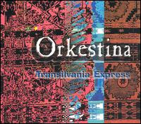 Transilvania Express von Orkestina