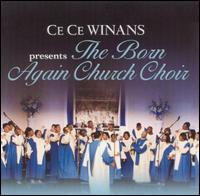 Cece Winans Presents von The Born Again Church Choir
