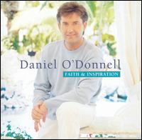 Faith & Inspiration von Daniel O'Donnell