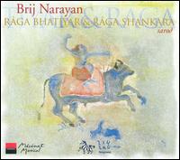 Raga Bhatiya and Raga Shankara von Brij Narayan